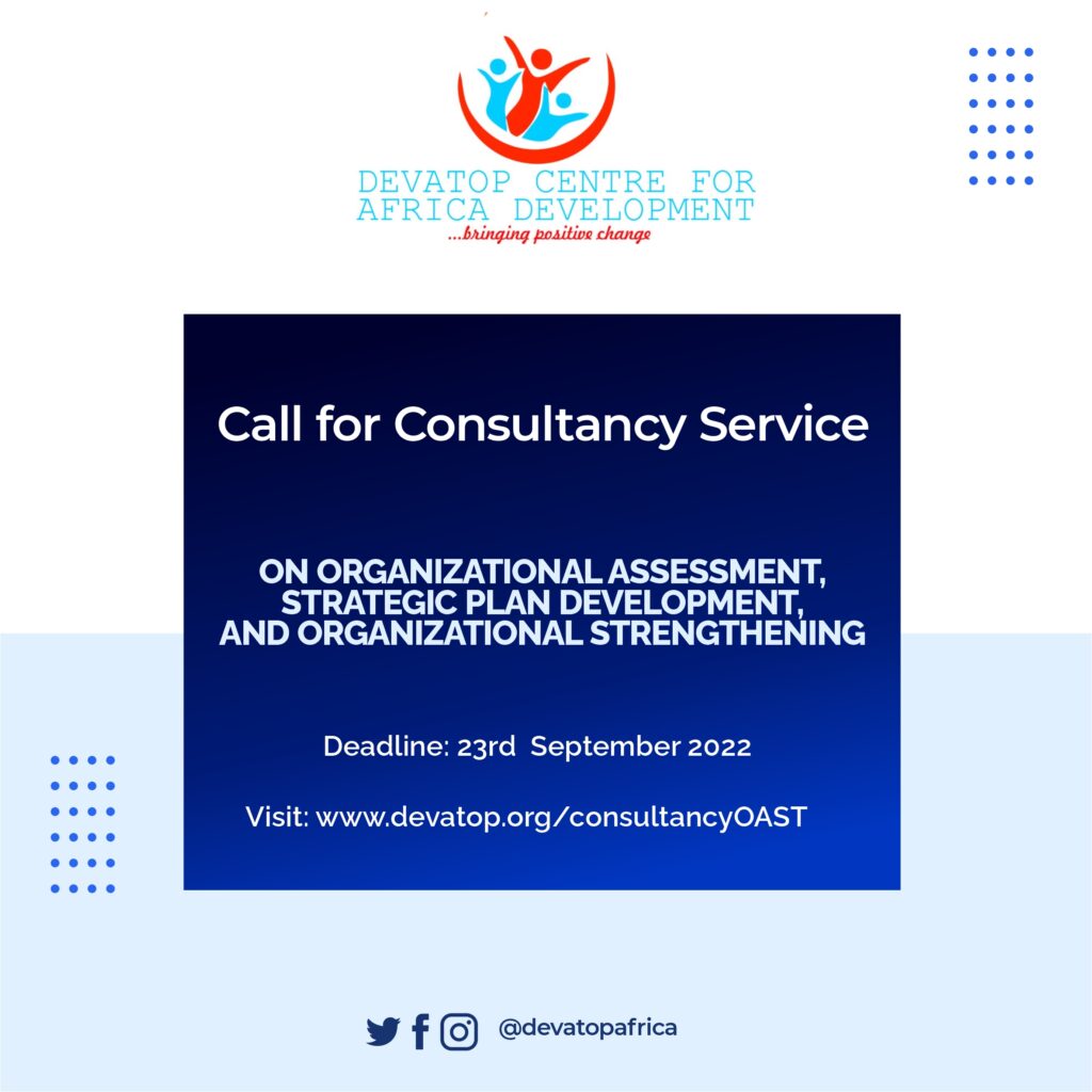 CALL FOR A CONSULTANCY SERVICE ON ORGANIZATIONAL ASSESSMENT, STRATEGIC